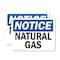 Signmission Natural Gas OSHA Notice Sign, Plastic, 10in W x 7in L, 2PK OS-2PACK-NS-P-710-L-14313 - alternate 1